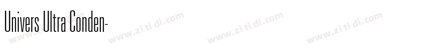 Univers Ultra Conden字体转换 Univers Ultra Conden字体转换